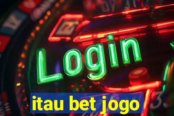 itau bet jogo